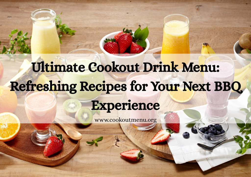 Cookout Drink Menu